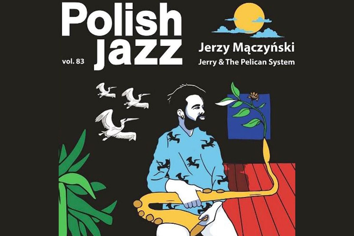 Zdzisław Piernik/Jerzy Mączyński – Jerry & The Pelican System